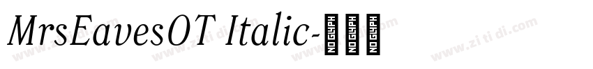 MrsEavesOT Italic字体转换